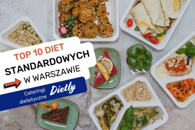 Jaki catering dietetyczny Warszawa - porównanie ofert i opinie klientów